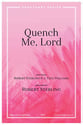 Quench Me Lord SATB choral sheet music cover